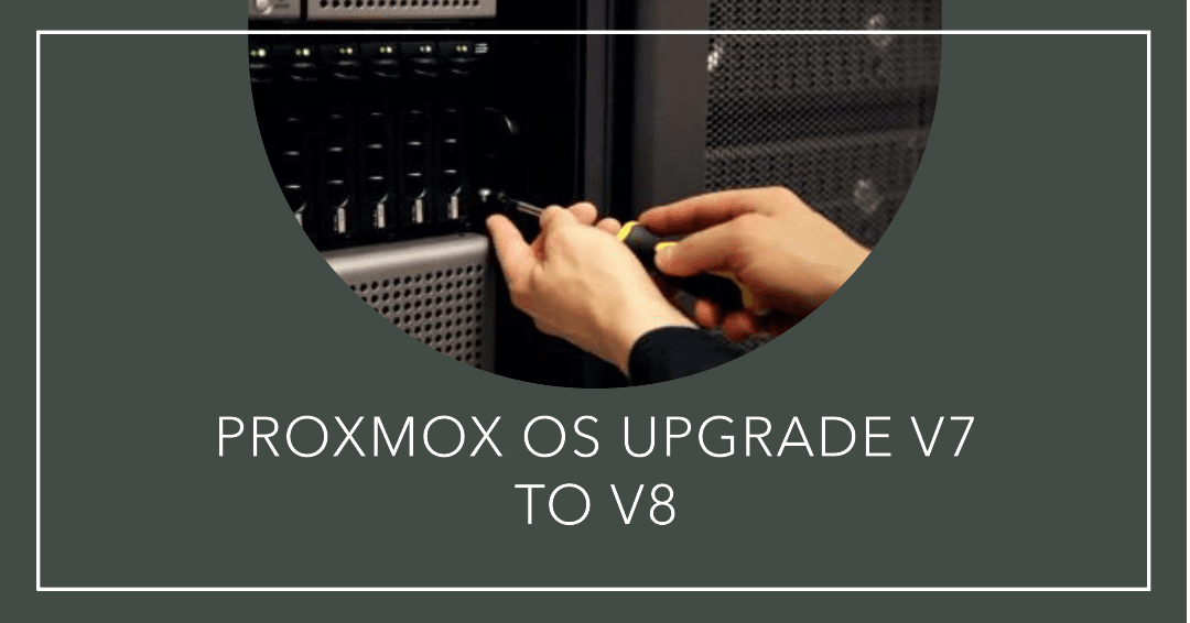Proxmox - Upgrade v7 para v8